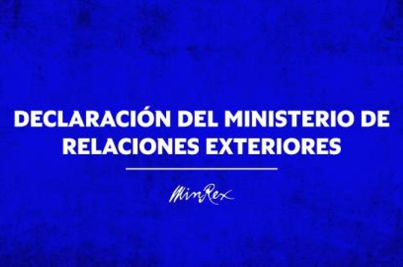 Declaración del Ministerio de Relaciones Exteriores